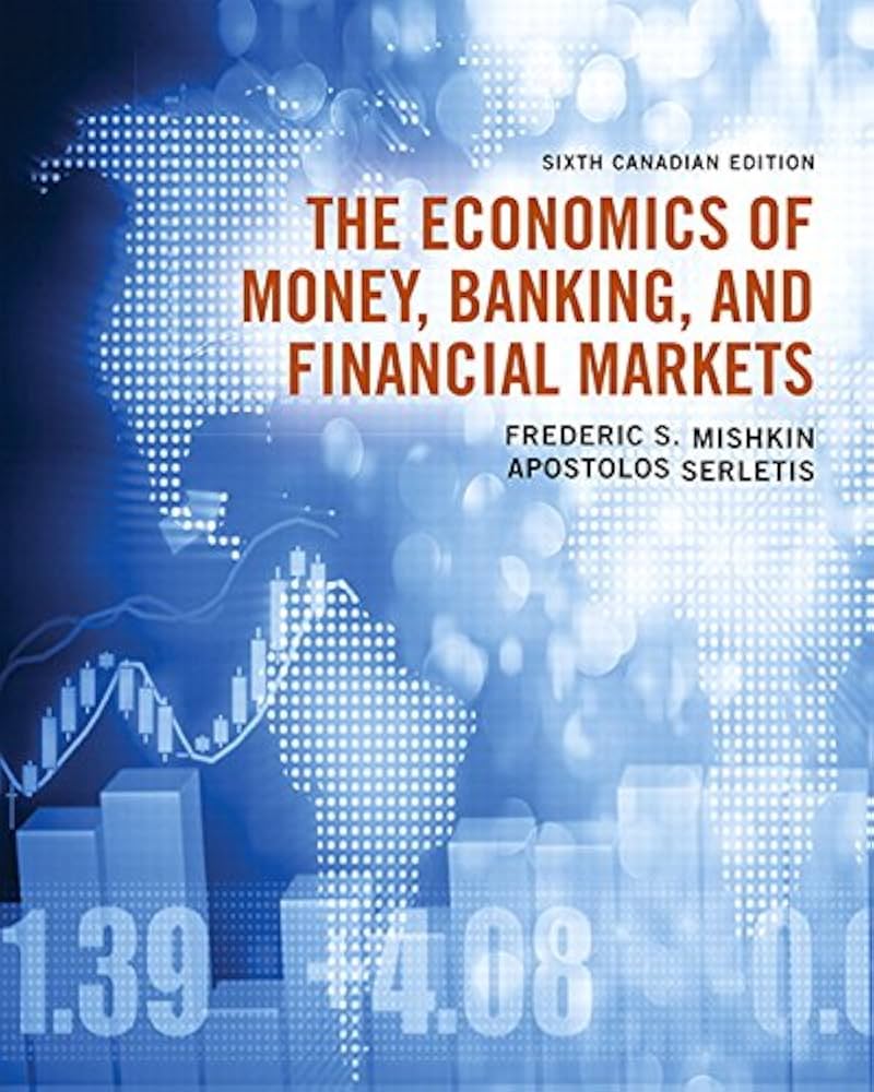 ビジネス・経済 The Economics of Money, Banking, and Fin The Economics of Money, Banking, and Financial Markets