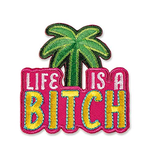 familie von quast Unisex  Erwachsene Life is a Bitch Patch + Sticker, 6 x 6 cm