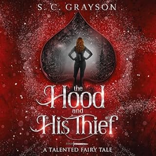 The Hood and His Thief Audiolibro Por S.C. Grayson arte de portada