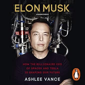Elon Musk (Audio Download): Ashlee Vance, Fred Sanders, Penguin Audio