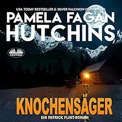 『Knochens&auml;ger: Ein Patrick Flint Roman [Sawbones: A Patrick Flint Novel]』のカバーアート