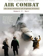 Air Combat: A History of Fighter Pilots
