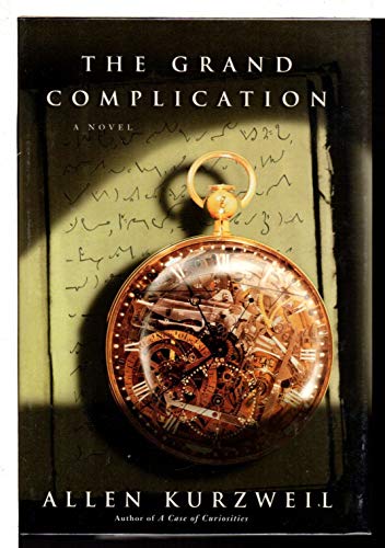 The Grand Complication: A Novel