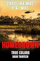 Homegrown (True Colors) 1990882889 Book Cover