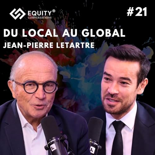 DU NATIONAL AU LOCAL AVEC JEAN-PIERRE LETARTRE
