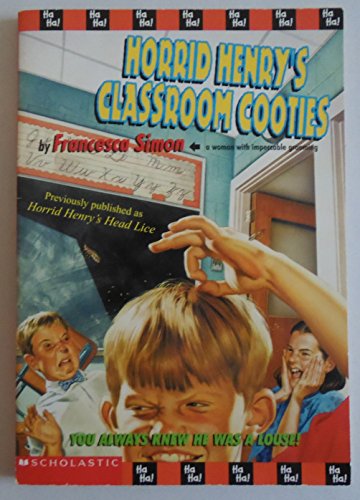 Horrid Henry's classroom cooties 0439224160 Book Cover