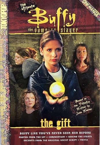 The Ultimate Buffy the Vampire Slayer Cine-Manga The Gift