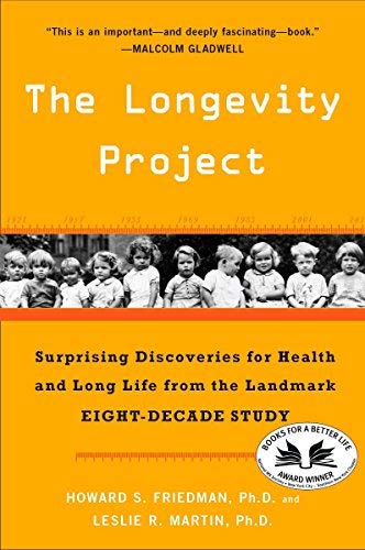 [The Longevity Project: Surprising Discoveries for Health and Long Life from the Landmark Eight-Decade Study] (By: Professor of Psychology Howard S Friedman) [published: February, 2012]