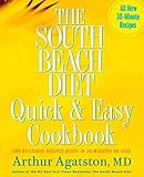 South Beach Diet Quick and Easy Cookbook,200 Delicious Recipes Ready in 30 Minutes or Less, 2005 publication