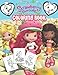 Stráwberry Shortcaké Coloring Book: Wonderful Coloring Book With Many Beautiful Illustrations For Kids And Adults To Color And Having Fun