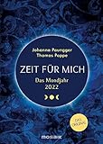  Das Mondjahr 2022: Frauenkalender - Zeit für mich - Das Original