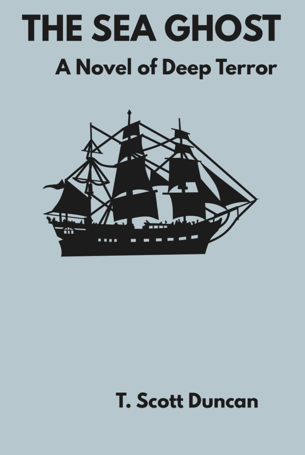 THE SEA GHOST: A Novel of Deep Terror
