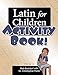 Latin for Children, Primer A - Activity Book!