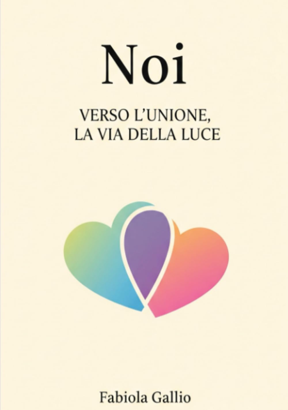 NOI: Verso l'Unione, la Via della Luce