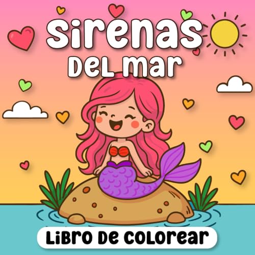 Sirenas del mar ! Libro de colorear para niños y niñas de 4 a 10 años: 50 diseños únicos de hermosas y cariñosas sirenitas con sus amigos del mundo marino. (Libros para colorear)