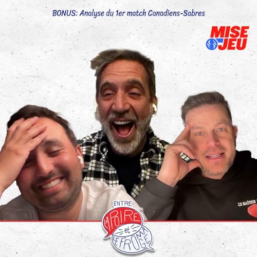 Entre la Poire et le Fromage - BONUS - Analyse du 1er match Canadiens-Sabres