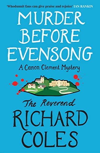 Murder Before Evensong: Now a Major TV series: A Canon Clement Mystery