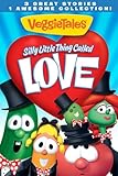 VeggieTales: Silly Little Thing Called Love