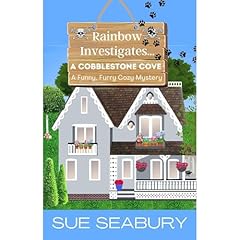Rainbow Investigates... A Cobblestone Cove Audiolibro Por Sue Seabury arte de portada