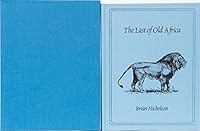 The Last of Old Africa: Big-Game Hunting in East Africa 1571571256 Book Cover