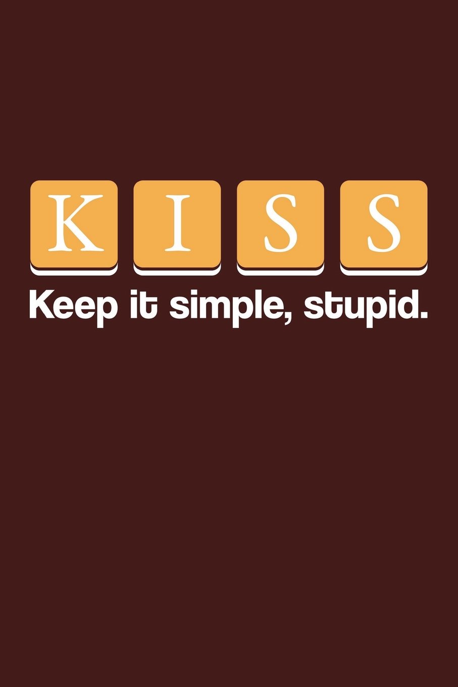 KISS- Keep It Simple Stupid: 12 Step Recovery Journal Red Notebook, Diary, and Notepad to Write a Daily Gratitude List - Addiction Recovery Workbook ... Quotes - Paperback 6 x 9 108 Wide Ruled Pages