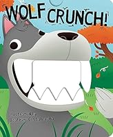 Algopix Similar Product 19 - Wolf Crunch! (Crunchy Board Books)