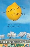 Driving Over Lemons: An Optimist in Andalucia