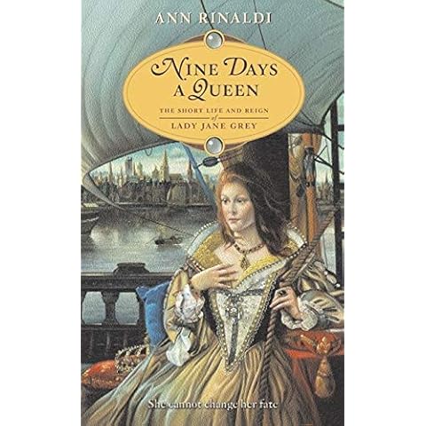 Nine Days a Queen: The Short Life and Reign of Lady Jane Grey Cover