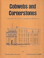 Cobwebs and Cornerstones: A bi-centennial project of Junior Woman's Culture Club, inc. : [a history of Llano's business districts] B0006CRMI0 Book Cover