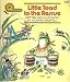 Little Toad to the rescue (A Kid's paperback ; 12365)