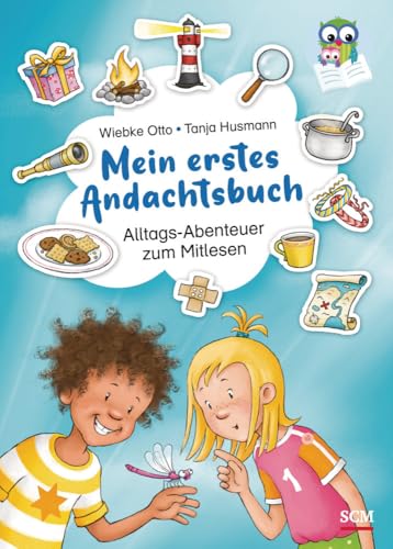 Mein erstes Andachtsbuch: Alltags-Abenteuer zum Mitlesen (Lies mit mir!)