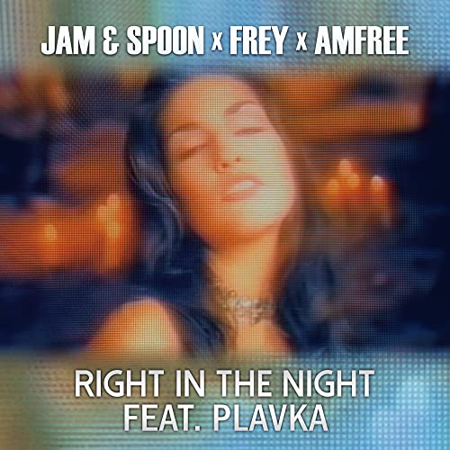 Jam And Spoon, Frey & Amfree feat. Plavka