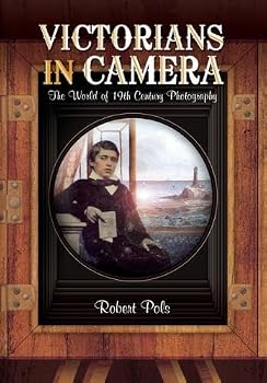 Paperback Victorians in Camera: The World of 19th Century Studio Photography Book