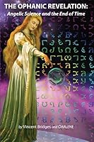 The Ophanic Revelation 1257085212 Book Cover