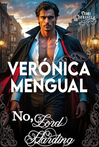  No, lord Harding (Cuori Infranti Vol. 4)