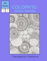 Therapeutic Patterns: coloring book B0F5P5YHCK Book Cover