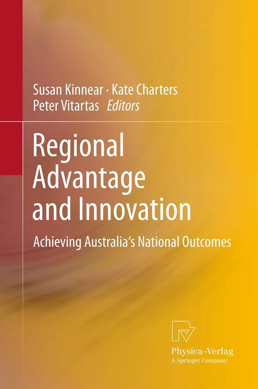 Buy Regional Advantage and Innovation: Achieving Australia's National Outcomes — BookShops.in