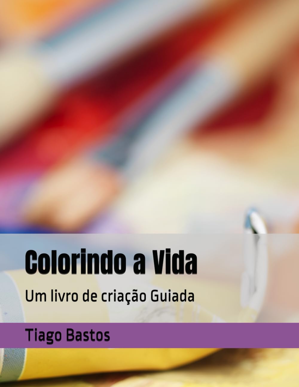 Colorindo a Vida: Um livro de criação Guiada