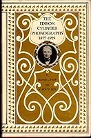 The Edison cylinder phonographs: A detailed account of the entertainment models until 1929 0950546224 Book Cover