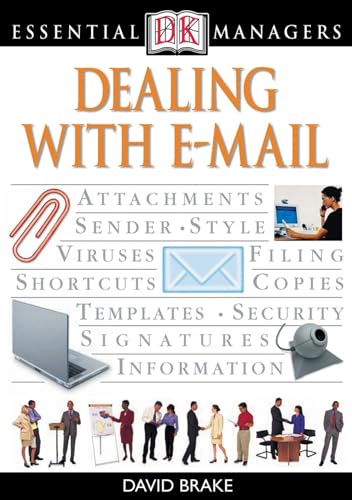 DK Essential Managers: Dealing With E-mail