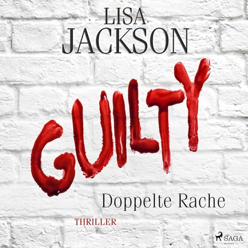 Guilty - Doppelte Rache Audiolibro Por Lisa Jackson, Kristina Lake-Zapp arte de portada