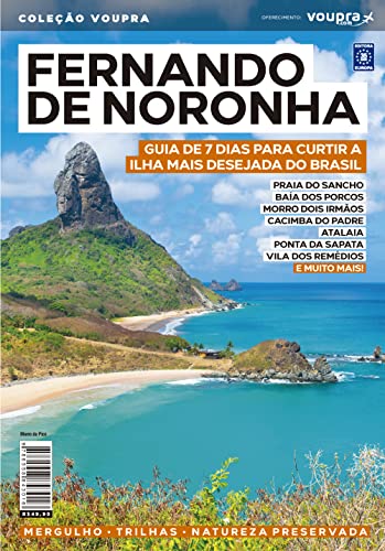 Fernando de Noronha - Guia de 7 dias para curtir a ilha mais desejada do Brasil