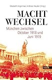  Machtwechsel: München zwischen Oktober 1918 und Juni 1919