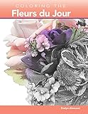 Coloring the Fleurs du Jour