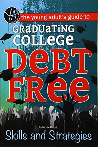 The Young Adult's Guide to Graduating College D... 162023193X Book Cover