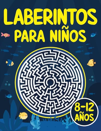 Laberintos para Niños 8 - 12 años: Juegos, Rompecabezas, Ejercicios de Lógica y Motricidad Fina | Libro de Actividades | Cuaderno para niños y niñas | 9, 10, 11