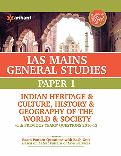 IAS Mains Paper 1 Indian Heritage & Culture History & Geography of the ...