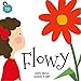 Flowy: An Illustrated Book For Kids About Friendship (Lucy's World 2) (English Edition)