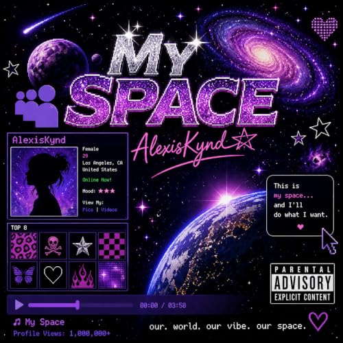 My Space [Explicit]