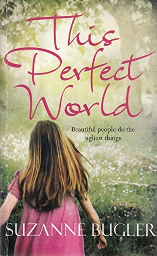This Perfect World 1447200241 Book Cover